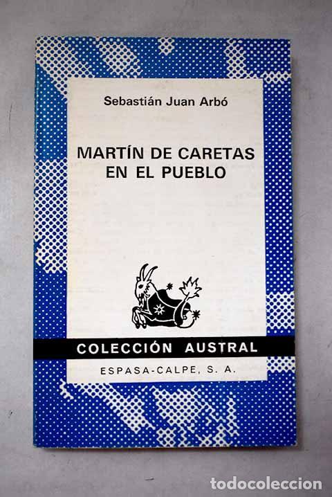 Libros: Martin de Caretas en el pueblo.- Juan Arb&oacute;, Sebasti&aacute;n