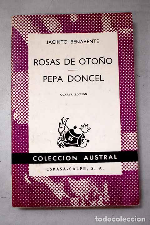Libros: Rosas de oto&ntilde;o: Benavente, Jacinto.- Benavente, Jacinto