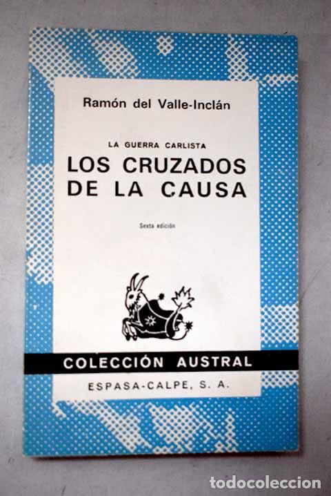Libros: Los cruzados de la causa.- Valle-Incl&aacute;n, Ram&oacute;n del