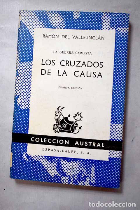 Libros: Los cruzados de la causa.- Valle-Incl&aacute;n, Ram&oacute;n del