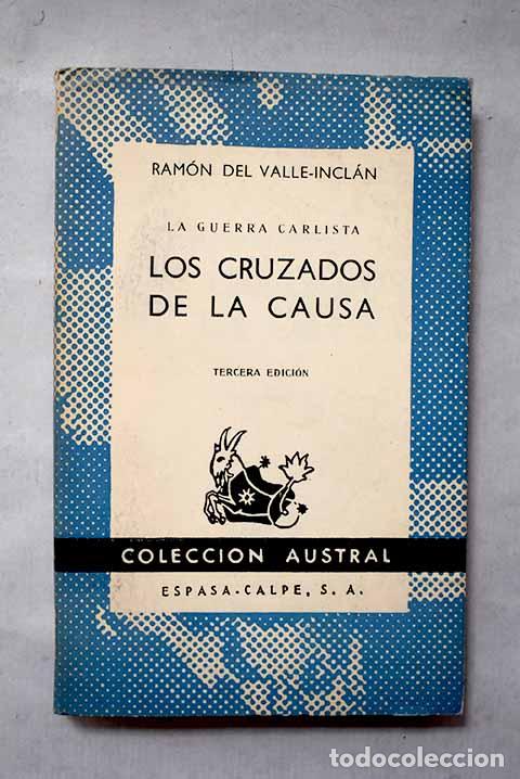 Libros: Los cruzados de la causa.- Valle-Incl&aacute;n, Ram&oacute;n del