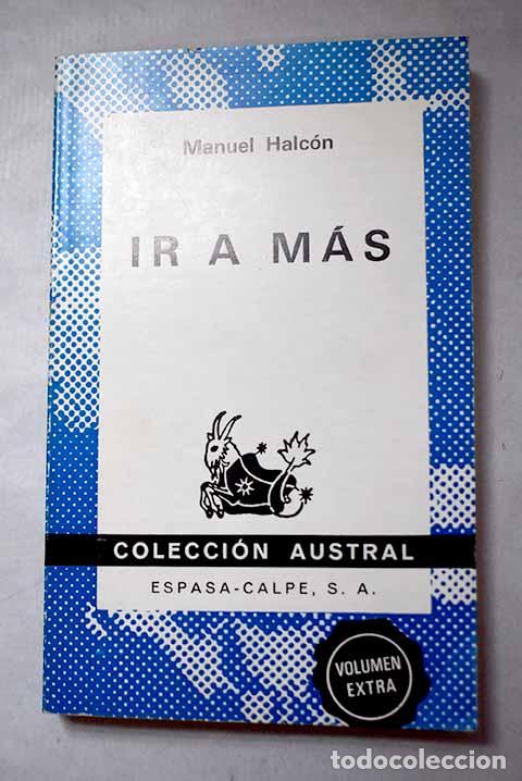 Libros: Ir a m&aacute;s: Halc&oacute;n, Manuel.- Halc&oacute;n, Manuel