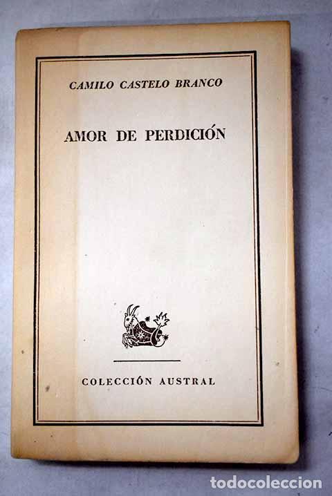 Libros: Amor de perdici&oacute;n: Castelo Branco, Camilo.- Castelo Branco, Camilo