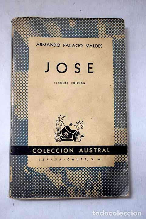 Libros: Jos&eacute;: Palacio Vald&eacute;s, Armando.- Palacio Vald&eacute;s, Armando