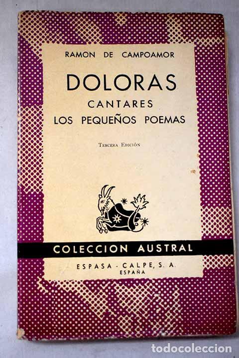 Libros: Doloras ; Cantares ; Los peque&ntilde;os poemas.- Campoamor, Ram&oacute;n de