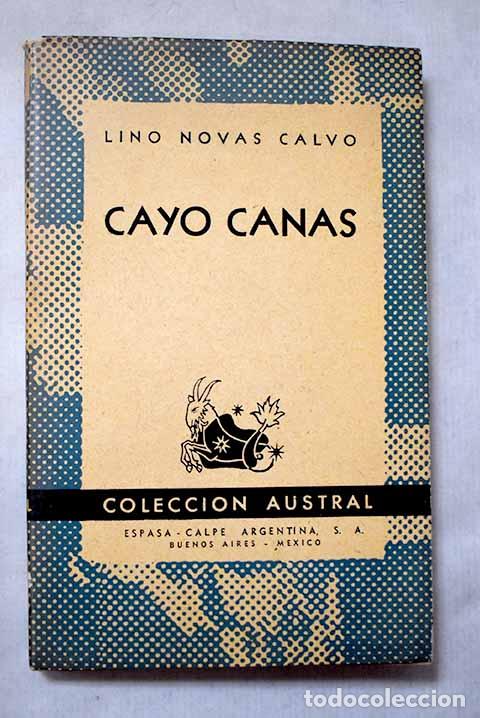 Livres: Cayo Canas: Nov&aacute;s Calvo, Lino.- Nov&aacute;s Calvo, Lino