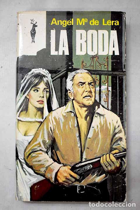 Livres: La boda: Lera, &Aacute;ngel Mar&iacute;a de.- Lera, &Aacute;ngel Mar&iacute;a de
