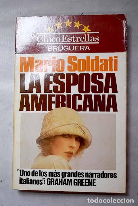 Livros em segunda m&atilde;o: La esposa americana: Soldati, Mario.- Soldati, Mario