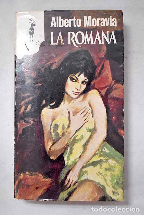 Livres: La romana: Moravia, Alberto.- Moravia, Alberto