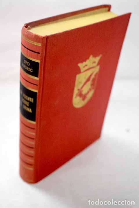 Livres: Un puente sobre el Drina.- Andric, Ivo