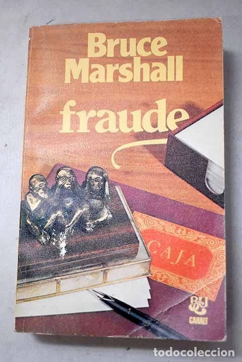 Livres: Fraude: Marshall, Bruce.- Marshall, Bruce