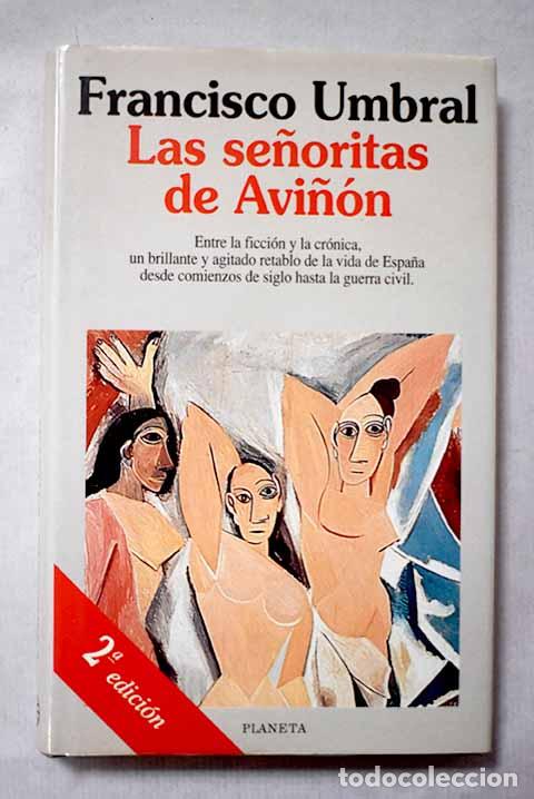Livres: Las se&ntilde;oritas de Avi&ntilde;&oacute;n.- Umbral, Francisco
