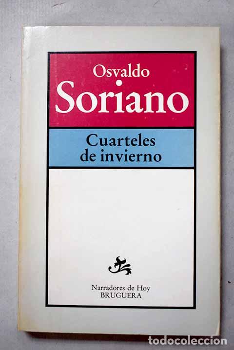 Livres: Cuarteles de invierno.- Soriano, Osvaldo