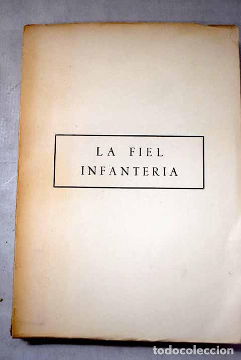 Livres: La fiel Infanter&iacute;a: Garc&iacute;a Serrano, Rafael.- Garc&iacute;a Serrano, Rafael