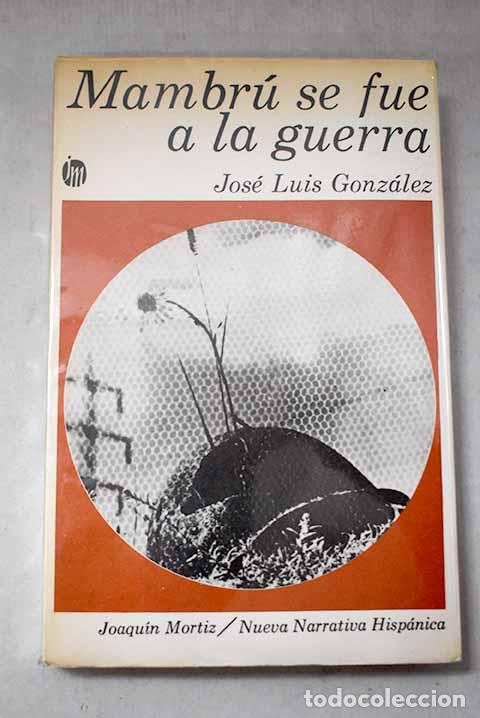 Livres: Mambr&uacute; se fue a la guerra (y otros relatos).- Gonz&aacute;lez, Jos&eacute; Luis