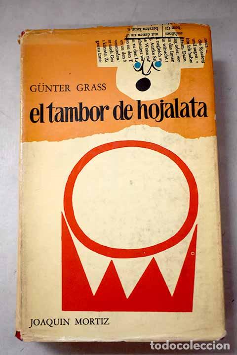 B&uuml;cher: El tambor de hojalata.- Grass, Gunter