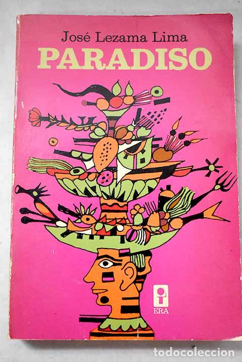 Livres: Paradiso: Lezama Lima, Jos&eacute;.- Lezama Lima, Jos&eacute;