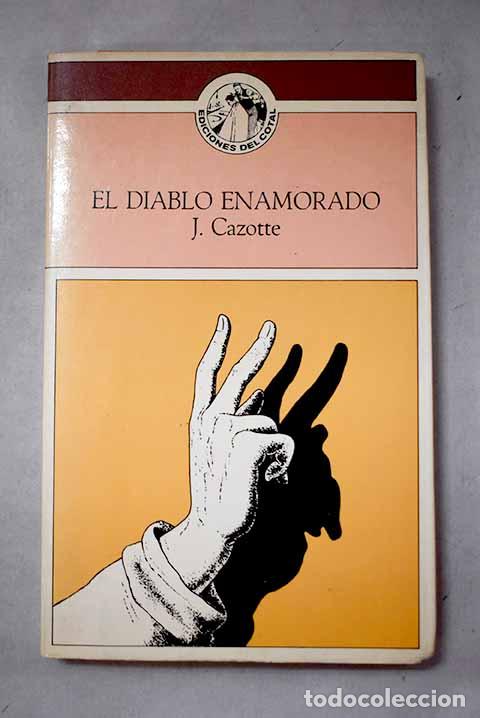 Libros: El diablo enamorado: Cazotte, Jacques.- Cazotte, Jacques
