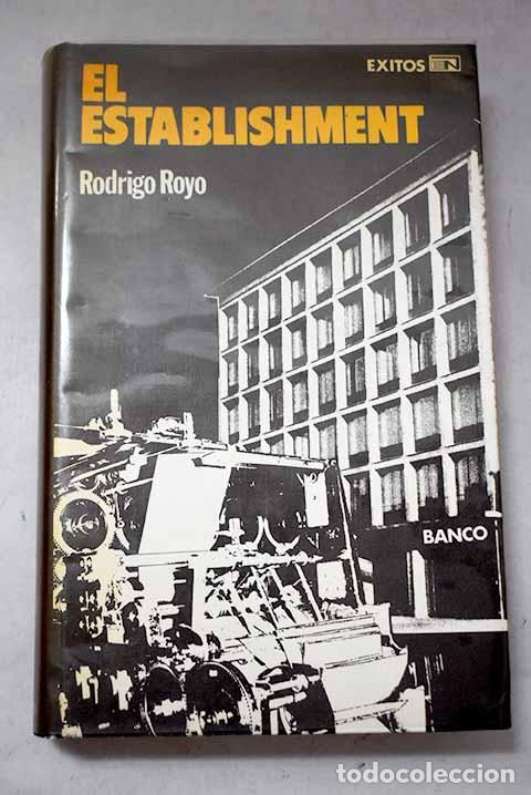 Libros: El establishment: Royo, Rodrigo.- Royo, Rodrigo