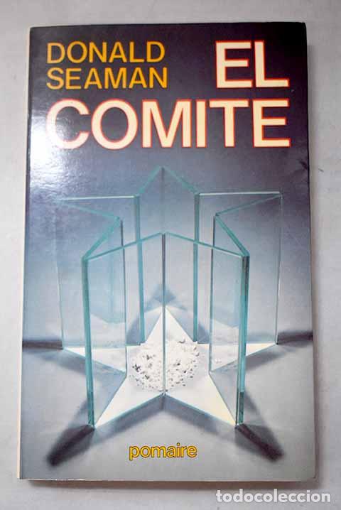 Libros: El comit&eacute;: Seaman, Donald.- Seaman, Donald