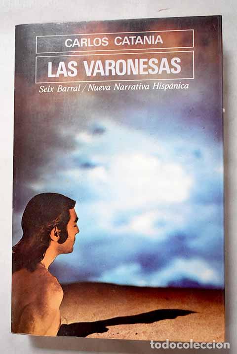 Libros: Las varonesas: Catania, Carlos.- Catania, Carlos