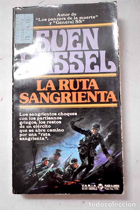 Libros: La ruta sangrienta: Hassel, Sven.- Hassel, Sven