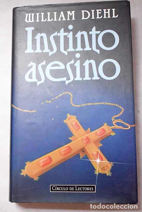 B&uuml;cher: Instinto asesino: Diehl, William.- Diehl, William