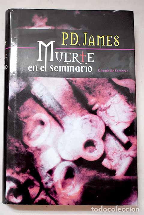 B&uuml;cher: Muerte en el seminario.- James, P. D.