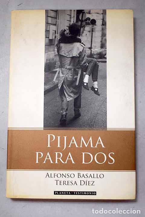 books: Pijama para dos: el matrimonio es una m&aacute;quina de producir felicidad : manual de instruciones