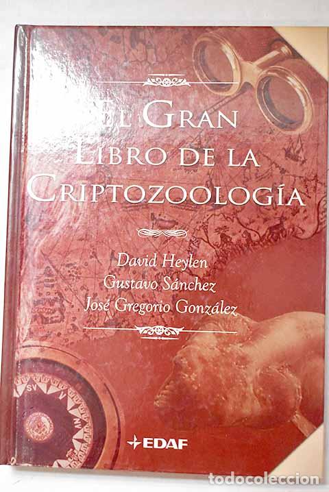 Livros em segunda m&atilde;o: El gran libro de la criptozoolog&iacute;a.- Heylen, David
