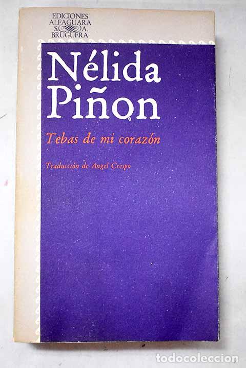 Livros em segunda m&atilde;o: Tebas de mi coraz&oacute;n: Pi&ntilde;on, N&eacute;lida.- Pi&ntilde;on, N&eacute;lida
