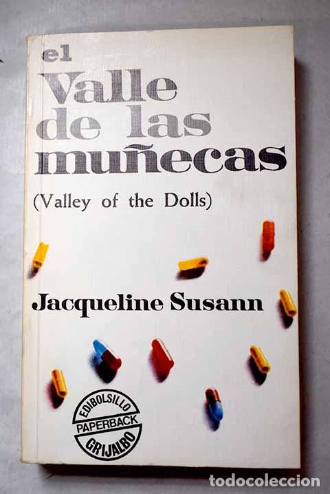 Livros em segunda m&atilde;o: El valle de las mu&ntilde;ecas.- Susann, Jacqueline