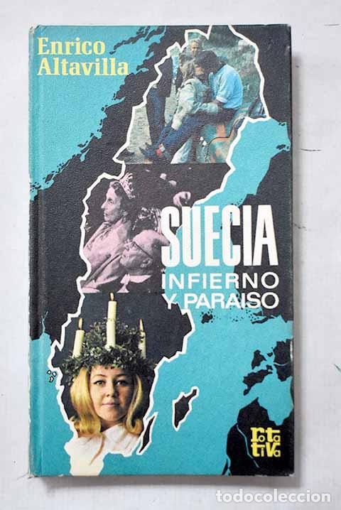 Livres: Suecia, infierno y para&iacute;so.- Altavilla, Enrico