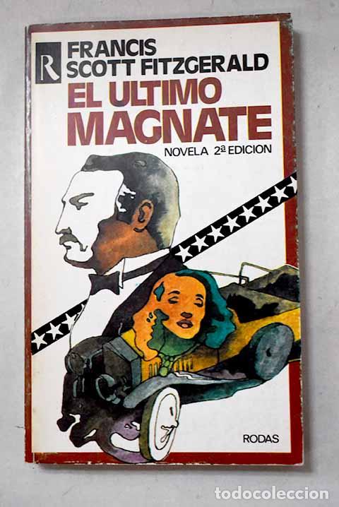 Livres: El &uacute;ltimo magnate: Fitzgerald, Francis Scott.- Fitzgerald, Francis Scott