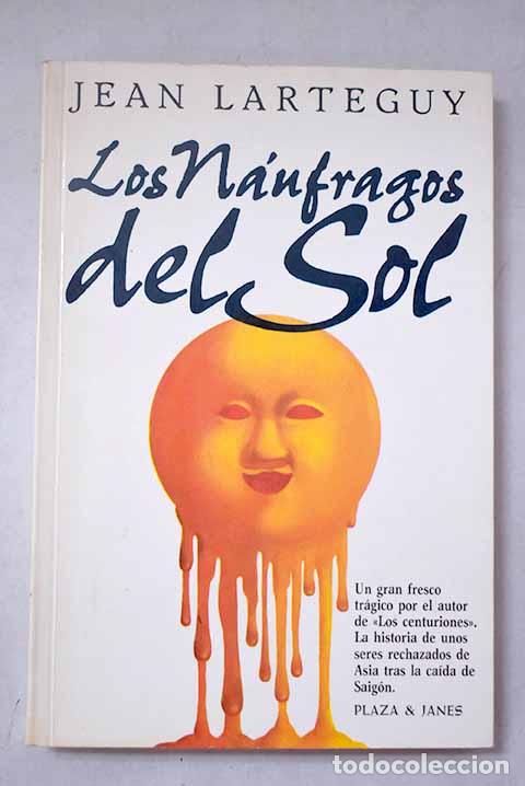 Livres: Los n&aacute;ufragos del sol.- Lart&eacute;guy, Jean