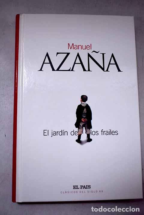 Livres: El jard&iacute;n de los frailes.- Aza&ntilde;a, Manuel