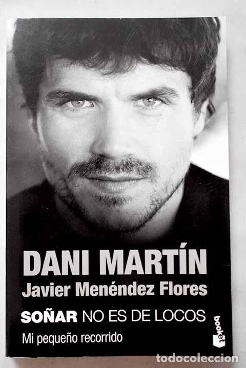 Livros em segunda m&atilde;o: So&ntilde;ar no es de locos: mi peque&ntilde;o recorrido.- Mart&iacute;n, Dani