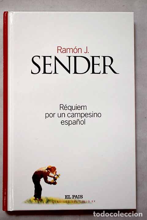 Libros: R&eacute;quiem por un campesino espa&ntilde;ol.- Sender, Ram&oacute;n J.