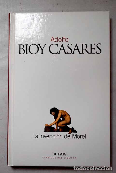Libros: La invenci&oacute;n de Morel.- Bioy Casares, Adolfo