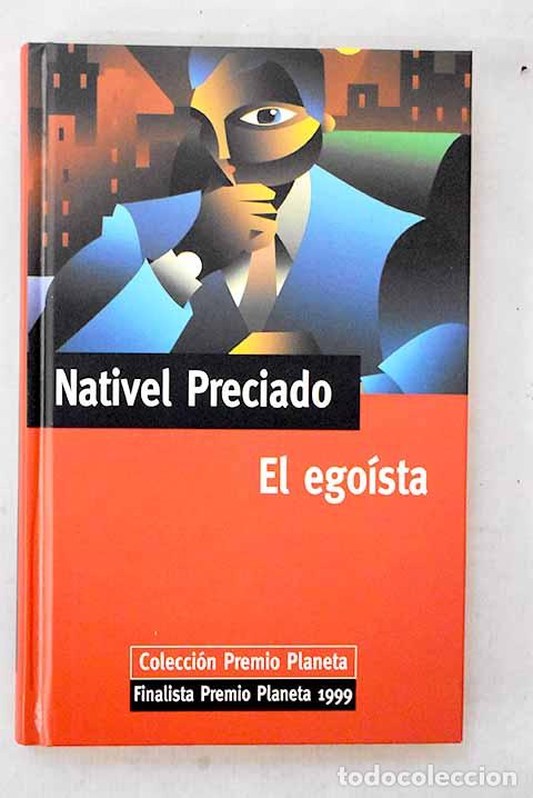 Libros: El ego&iacute;sta: Preciado, Nativel.- Preciado, Nativel