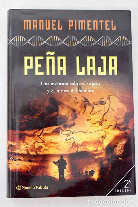 Libros: Pe&ntilde;a Laja: Pimentel, Manuel.- Pimentel, Manuel
