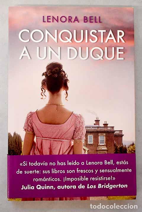 Livres: Conquistar a un duque.- Bell, Lenora
