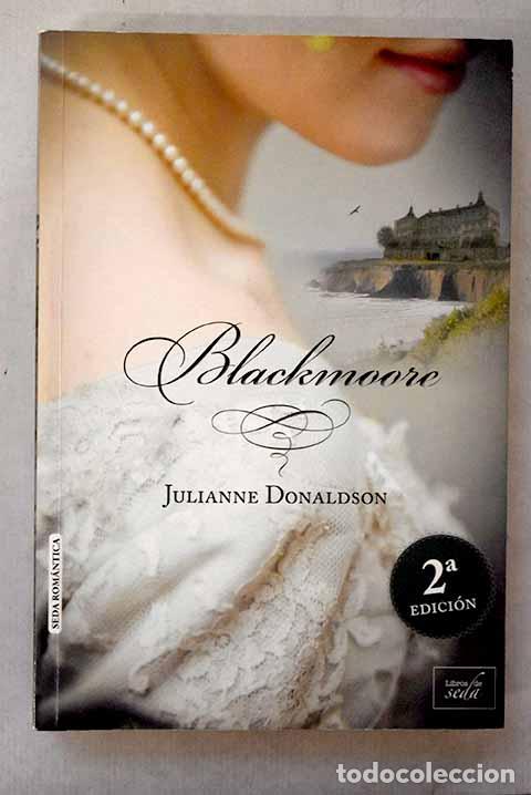 Livres: Blackmoore: Donaldson, Julianne.- Donaldson, Julianne