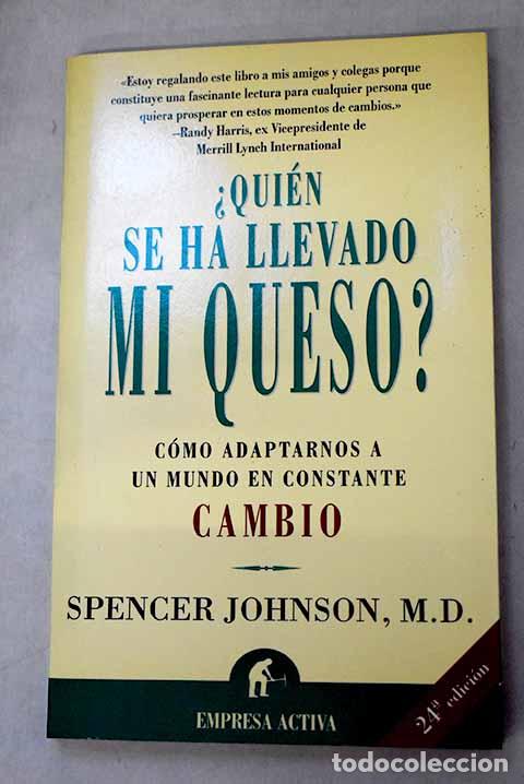 books: &iquest;Qui&eacute;n se ha llevado mi queso?.- Johnson, Spencer