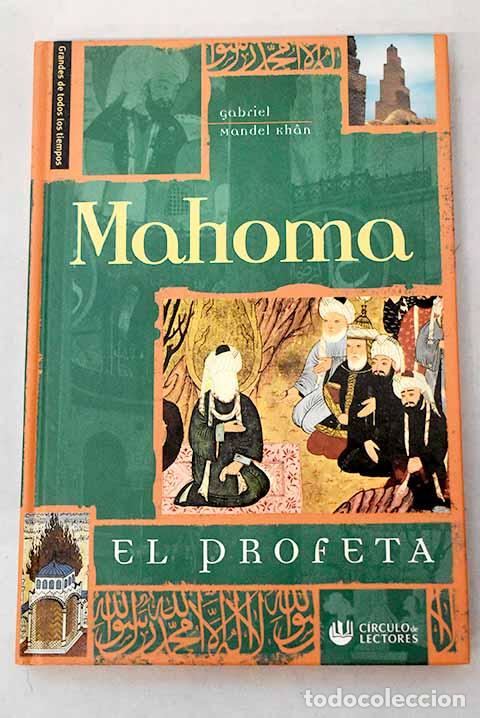 books: Mahoma, el profeta: Mandel, Gabriele.- Mandel, Gabriele