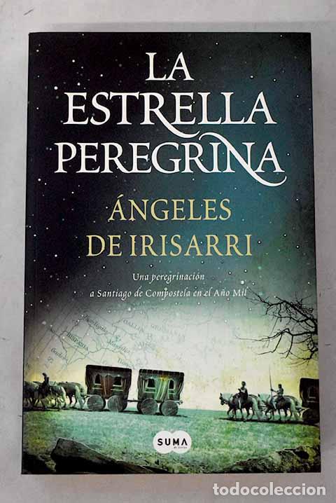 books: La estrella peregrina: una peregrinaci&oacute;n a Santiago de Compostela en el a&ntilde;o mil