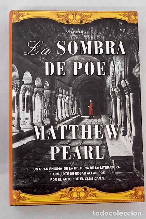 books: La sombra de Poe: Pearl, Matthew.- Pearl, Matthew