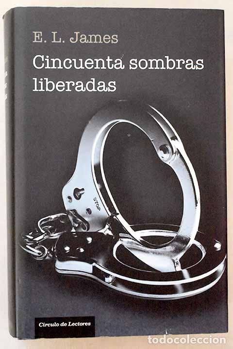books: Cincuenta sombras liberadas.- James, E. L.