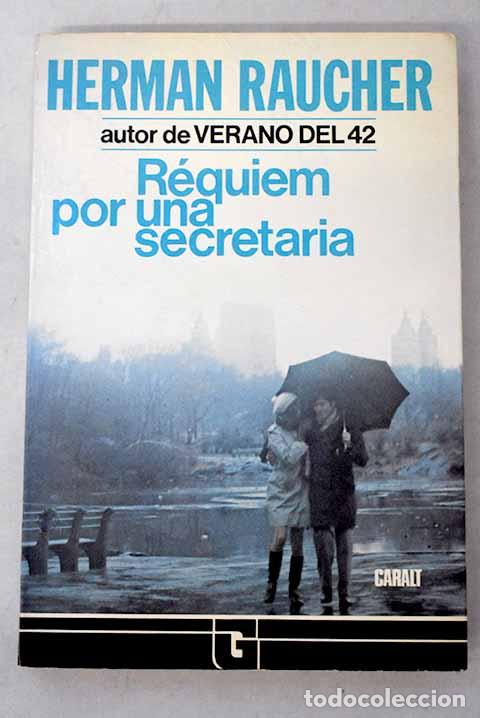 Livres: R&eacute;quiem por una secretaria.- Raucher, Herman