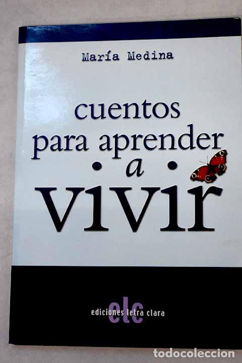Libros: Cuentos para aprender a vivir.- Medina Trapero, Mar&iacute;a
